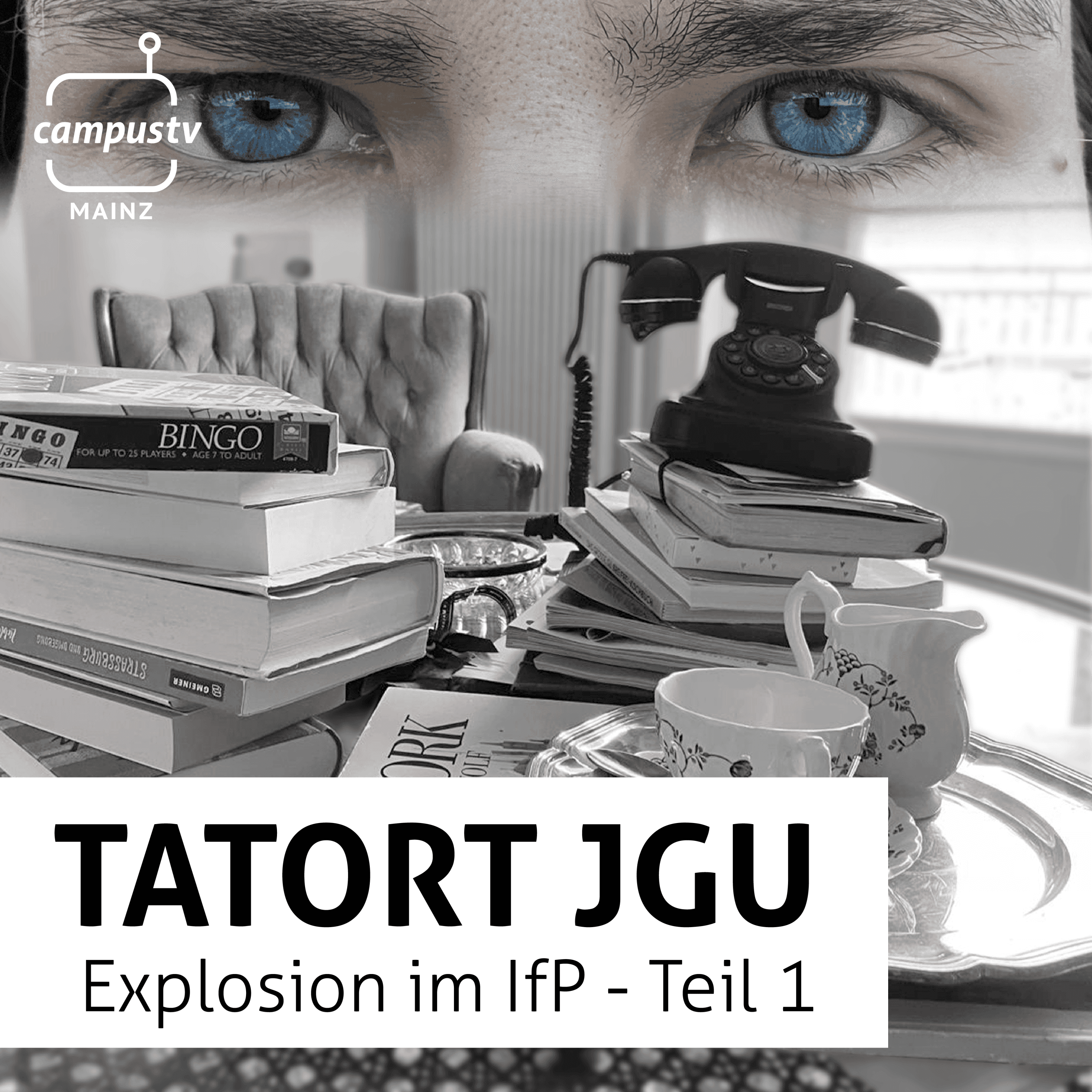 Tatort JGU - Explosion im IfP | Teil 1 episode artwork